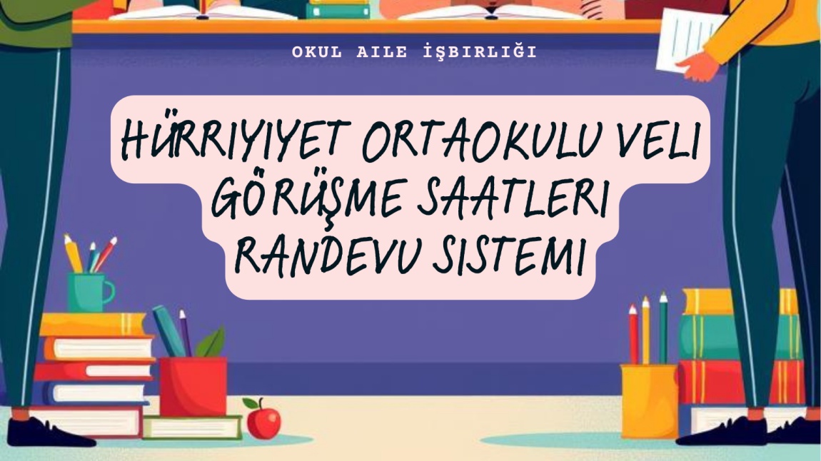  2025-2026 Veli Görüşme Sistemi ve Randevu Esasları